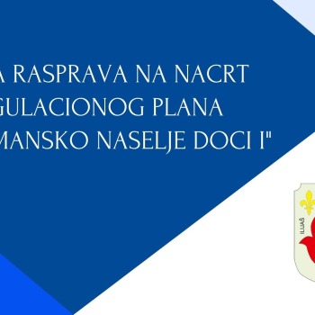 Javni rasprava na Nacrt Regulacionog plana 